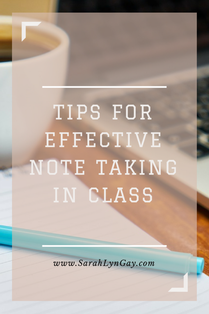 Tips For Effective Note Taking In Class