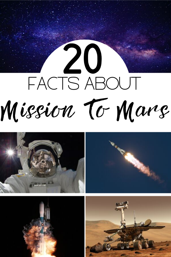 20 facts about mission to mars