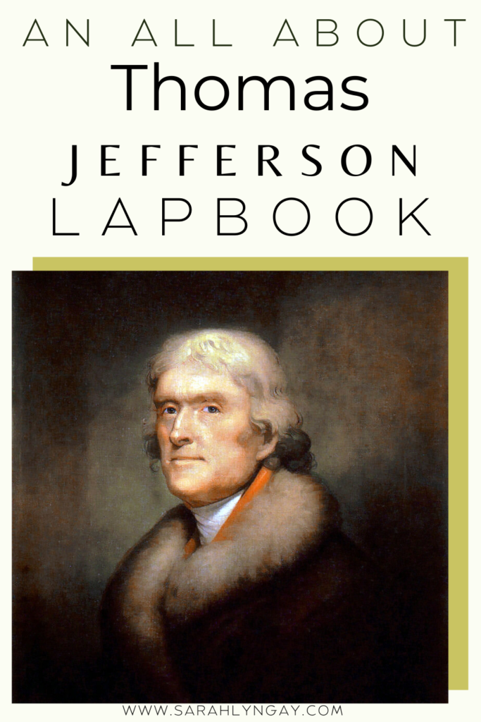 Our All About Thomas Jefferson Lapbook