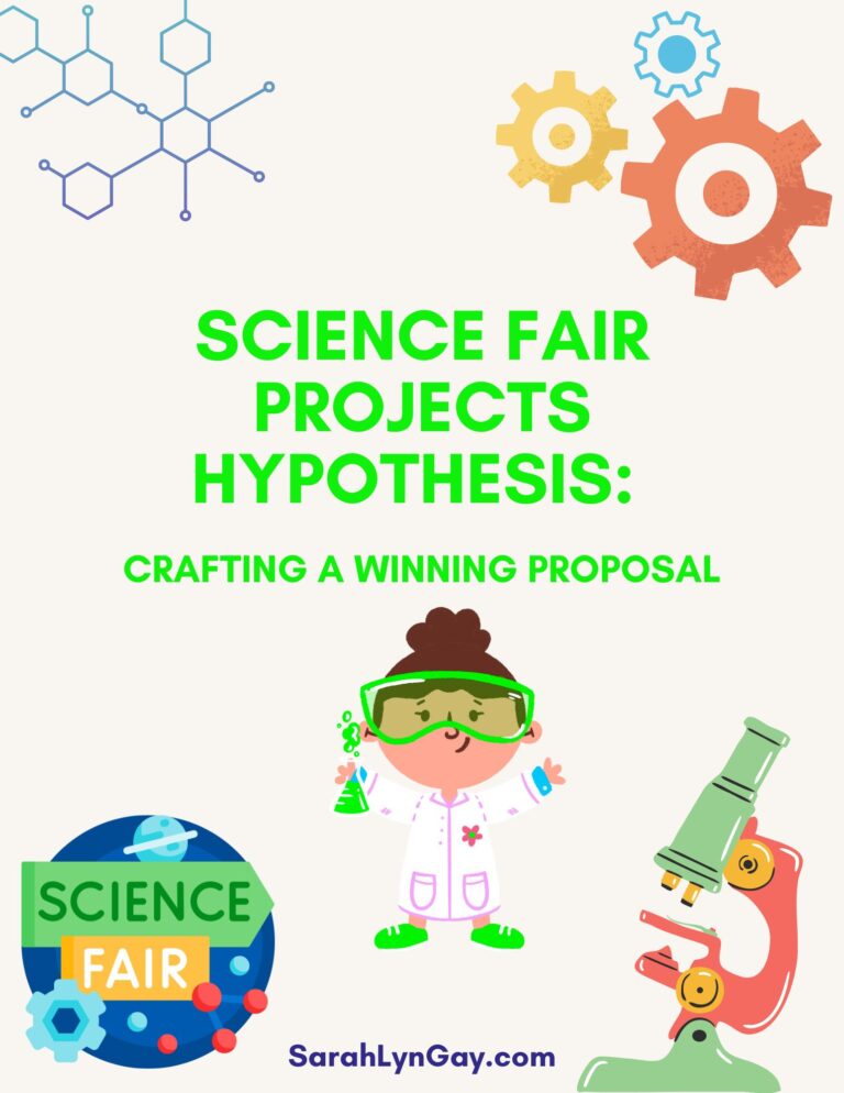 Science Fair Projects Hypothesis: Crafting a Winning Proposal - Sarah ...